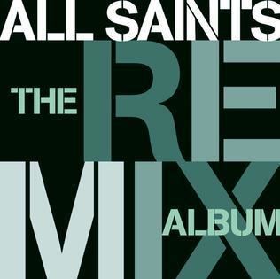 The Remix Album (All Saints album) httpsuploadwikimediaorgwikipediaencccAll
