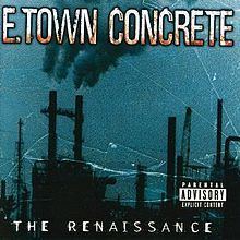 The Renaissance (E.Town Concrete album) httpsuploadwikimediaorgwikipediaenthumbd
