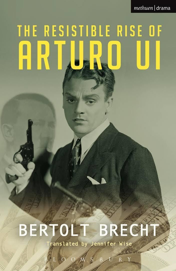 The Resistible Rise of Arturo Ui t0gstaticcomimagesqtbnANd9GcSKWzo60UHP1JQdT3