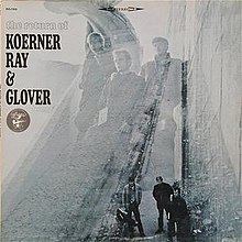 The Return of Koerner, Ray & Glover httpsuploadwikimediaorgwikipediaenthumb9