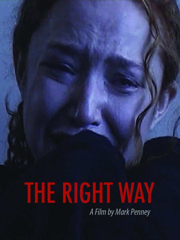 The Right Way (2004) - IMDb