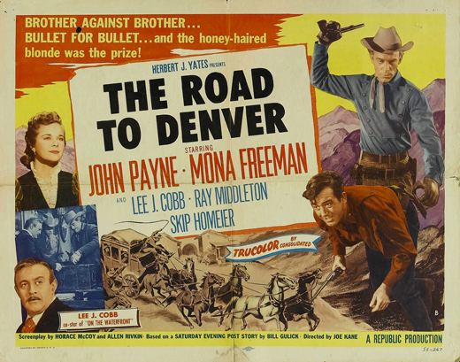 The Road to Denver The Road to Denver Movie Posters From Movie Poster Shop