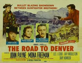 The Road to Denver The Road to Denver Movie Posters From Movie Poster Shop