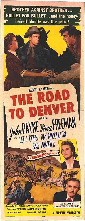 The Road to Denver Road To Denver movie posters at movie poster warehouse moviepostercom