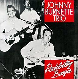 The Rock and Roll Trio Johnny Burnette amp The Rock39n39Roll Trio Who played lead guitar for