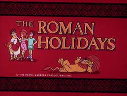 The Roman Holidays The Roman Holidays Wikipedia