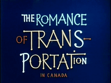 The Romance of Transportation in Canada The Romance of Transportation in Canada Wikipedia