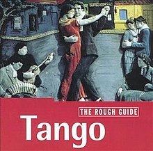 The Rough Guide to Tango (1999 album) httpsuploadwikimediaorgwikipediaenthumbe