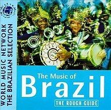 The Rough Guide to the Music of Brazil (1998 album) httpsuploadwikimediaorgwikipediaenthumbf