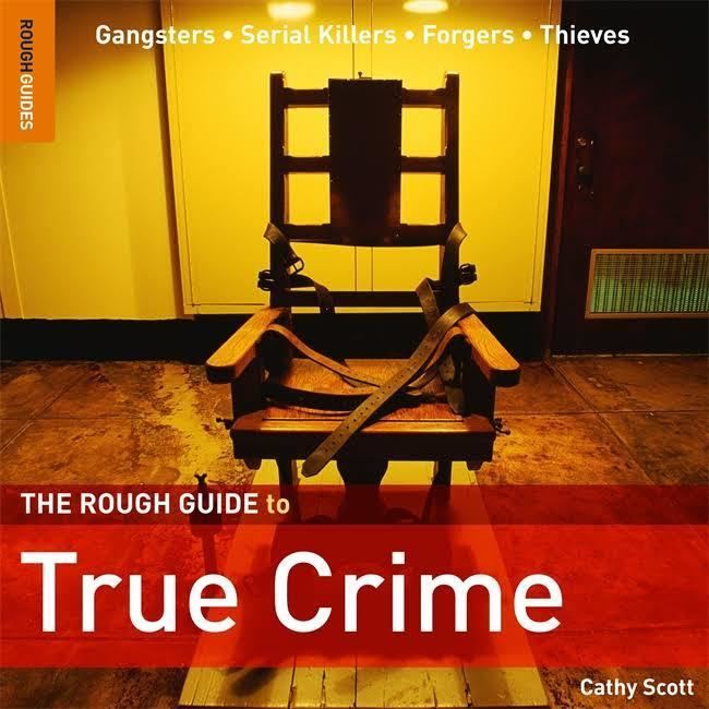 The Rough Guide to True Crime t2gstaticcomimagesqtbnANd9GcTLrpcVaFDRbe8Z