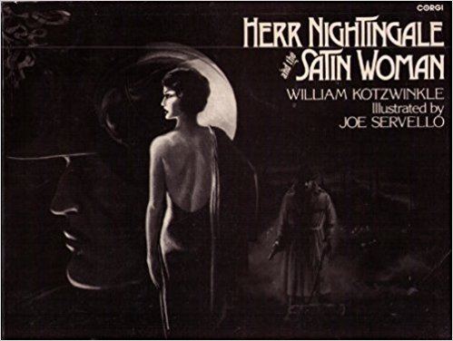 The Satin Woman Herr Nightingale and the Satin Woman William Kotzwinkle Joe