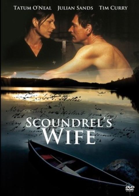 The Scoundrel's Wife The Scoundrels Wife 2002 Glen Pitre Tatum ONeal Julian Sands