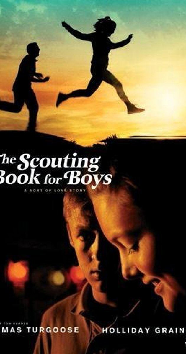 The Scouting Book for Boys The Scouting Book for Boys 2009 IMDb