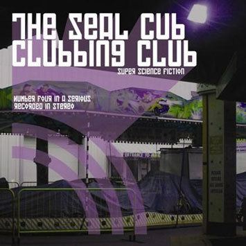 The Seal Cub Clubbing Club wwwdjoulscomjacktophonoimagesTheSealcubClu