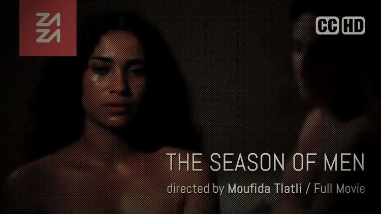The Season of Men The Season of Men Moufida Tlatli Full multisubtitles movie