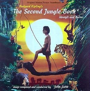 The Second Jungle Book: Mowgli & Baloo Second Jungle Book Mowgli Baloo The Soundtrack details