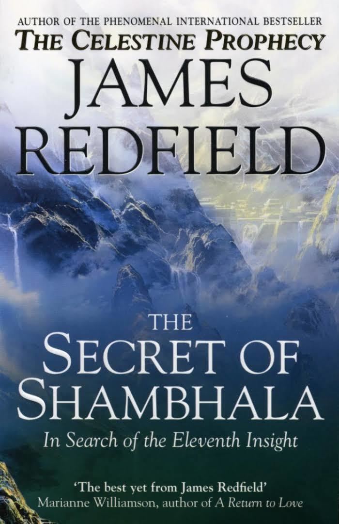 The Secret of Shambhala: In Search of the Eleventh Insight t0gstaticcomimagesqtbnANd9GcQzU3dhWzXRTXHs
