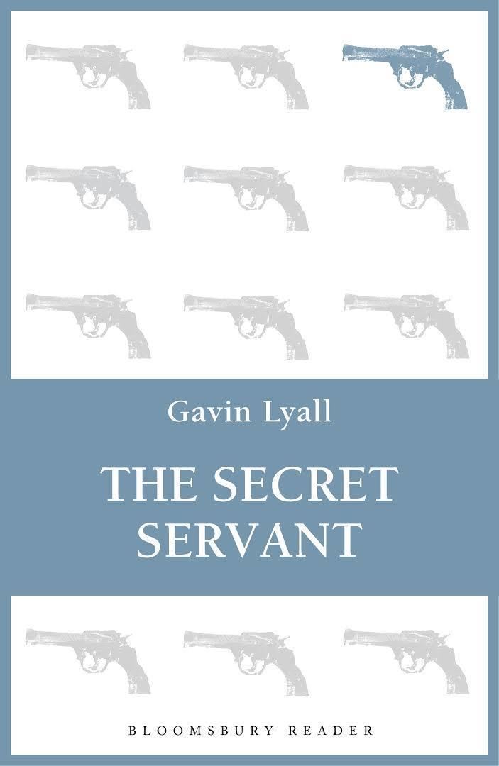 The Secret Servant (Lyall novel) t1gstaticcomimagesqtbnANd9GcSP7R1z7e4sWLCmB0