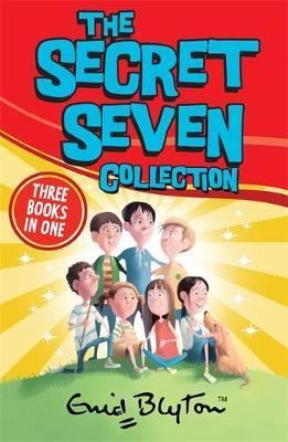 The Secret Seven The Secret Seven Collection 1 Books 13 by Enid Blyton Waterstones