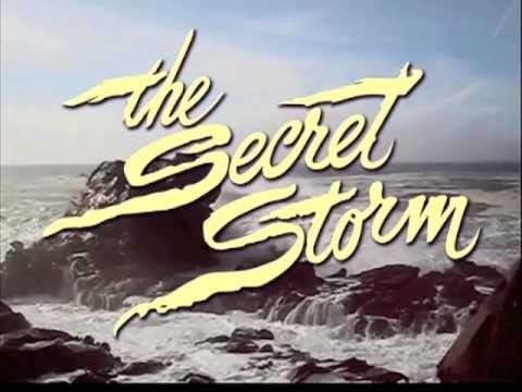 The Secret Storm httpsiytimgcomviUEO5bbPtfk0hqdefaultjpg
