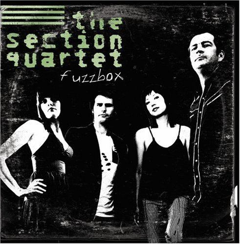 The Section Quartet Section Quartet Fuzzbox Amazoncom Music