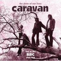 The Show of Our Lives – Caravan at the BBC 1968–1975 httpsuploadwikimediaorgwikipediaenee7Car