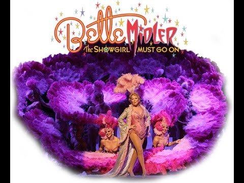The Showgirl Must Go On Bette Midler The Showgirl Must Go On full show YouTube