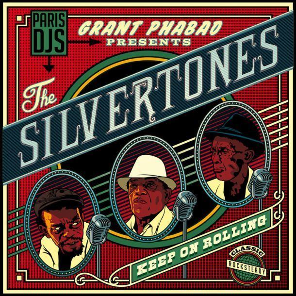 The Silvertones Grant Phabao amp The Silvertones Keep On Rolling Grant Phabao