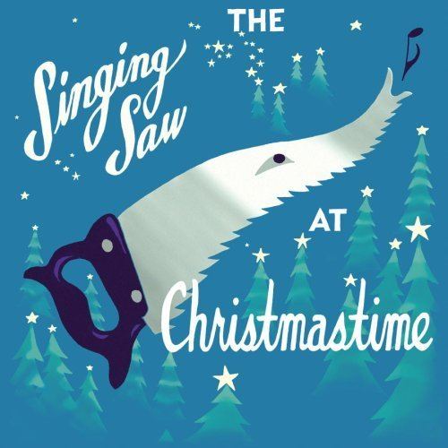 The Singing Saw at Christmastime httpsimagesnasslimagesamazoncomimagesI5