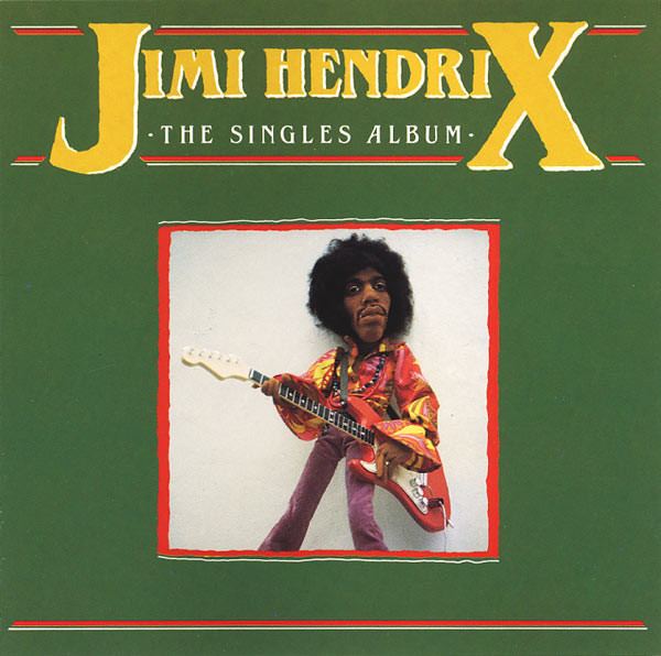 The Singles Album (Jimi Hendrix album) httpsimgdiscogscomeFI1jCOFPpkbBOQB0lQiBjoEIa