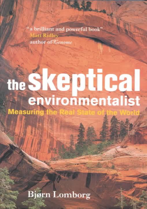 The Skeptical Environmentalist t0gstaticcomimagesqtbnANd9GcQxGYZ6kD2RC51j