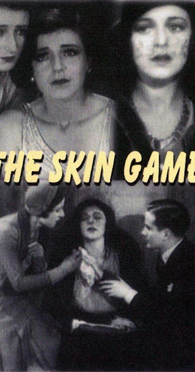 The Skin Game (1931 film) The Skin Game 1931 IMDb