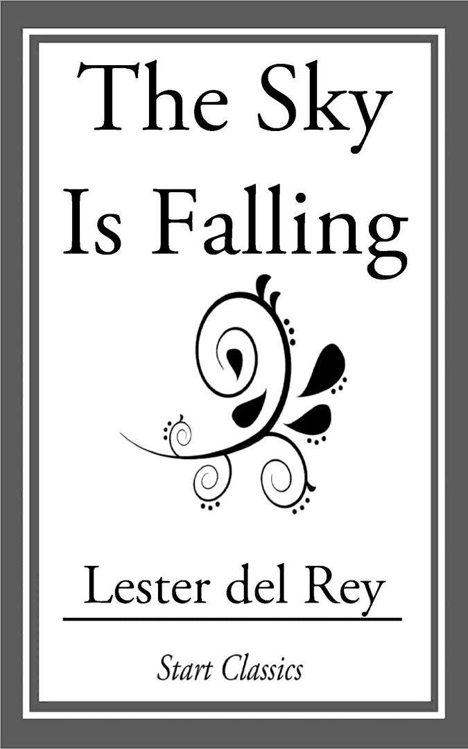 The Sky Is Falling (Del Rey novel) t3gstaticcomimagesqtbnANd9GcQXojzwWMjQG6FXNJ