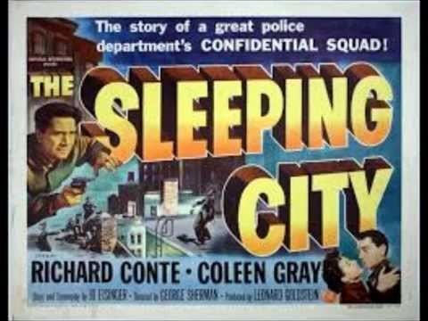 The Sleeping City The Sleeping City 1950 Richard Conte YouTube