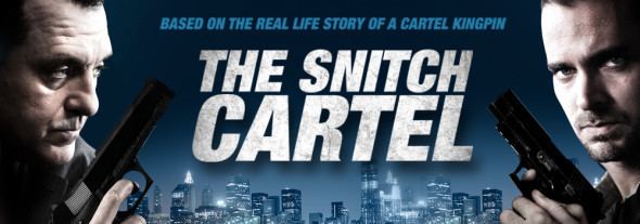 The Snitch Cartel 3rdstrikecom The Snitch Cartel DVD Movie Review