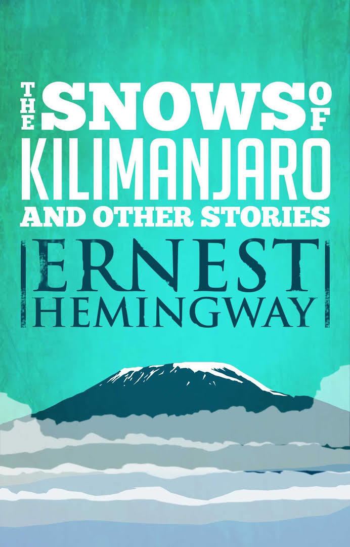 The Snows of Kilimanjaro (short story collection) t1gstaticcomimagesqtbnANd9GcSTfV13ViuN3NbM1v