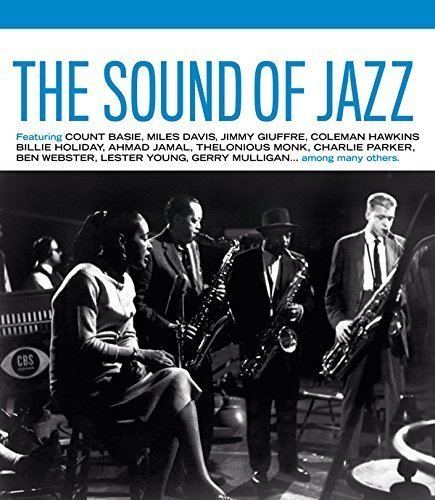The Sound of Jazz Various The Sound of Jazz bonus audio The Sound of Jazz 1957 Blu
