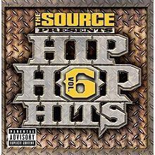 The Source Presents: Hip Hop Hits, Vol. 6 httpsuploadwikimediaorgwikipediaenthumb5