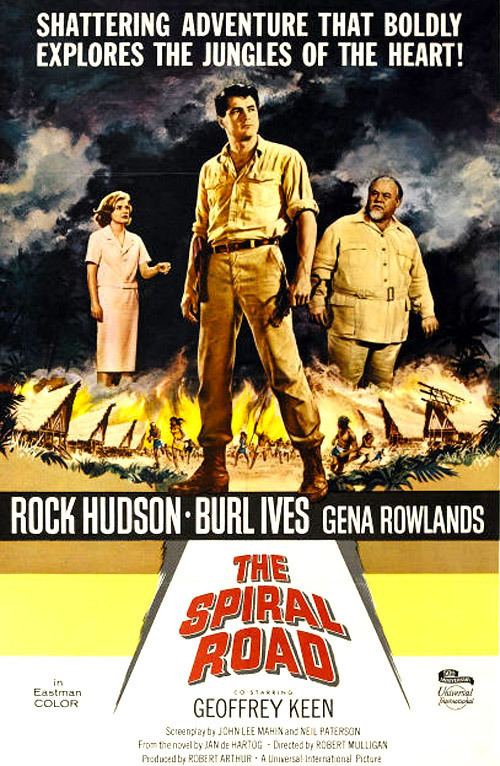 The Spiral Road 1962 The Spiral Road The Rock Hudson Project