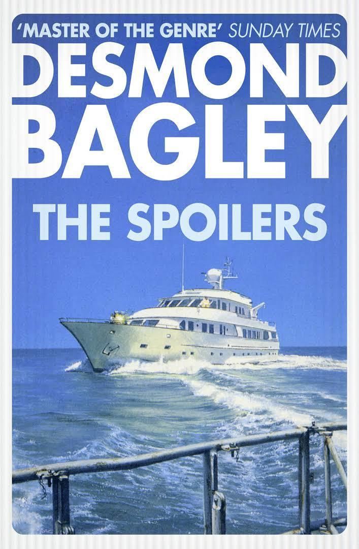 The Spoilers (Bagley novel) t1gstaticcomimagesqtbnANd9GcTYSS08APUnwiHcgT