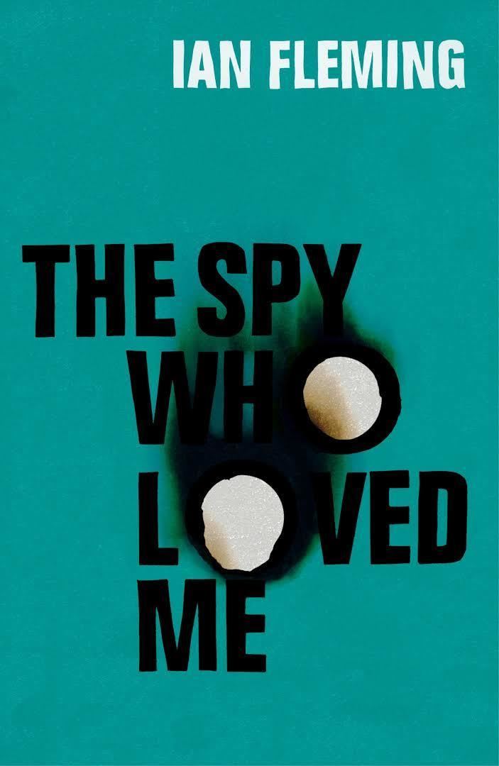 The Spy Who Loved Me (novel) t2gstaticcomimagesqtbnANd9GcQ4TEuJZwDdlm3yXN