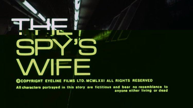 The Spy's Wife The Spys Wife 1972 TheMovieListnet