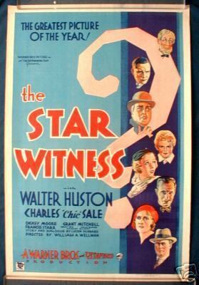 The Star Witness The Star Witness 1931 Movie classics