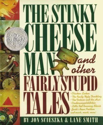 The Stinky Cheese Man and Other Fairly Stupid Tales t2gstaticcomimagesqtbnANd9GcS3ZfiCbwTP163L4E