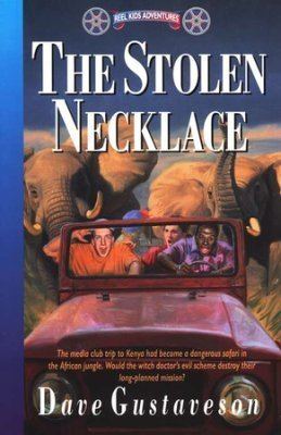 The Stolen Necklace Reel Kids Adventures 3 The Stolen Necklace Dave Gustaveson