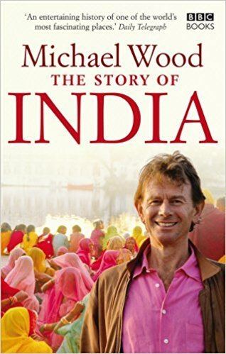 The Story of India The Story of India Amazoncouk Michael Wood 9781846074608 Books