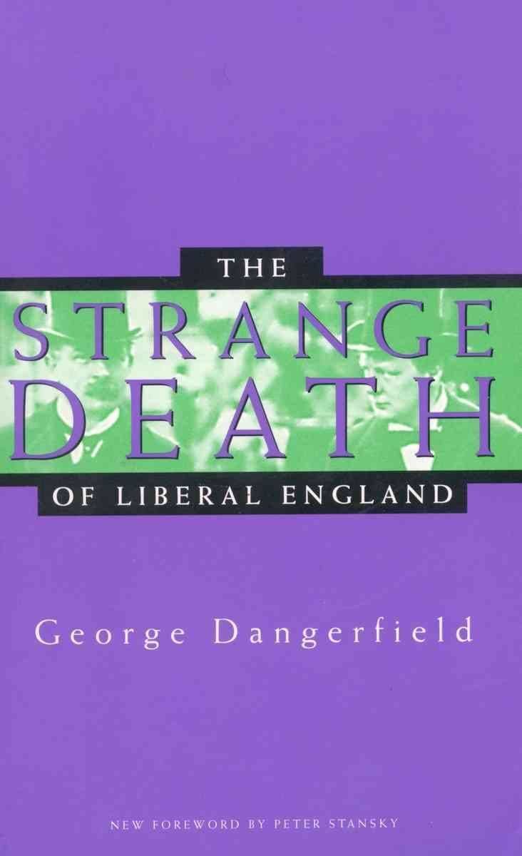 The Strange Death of Liberal England t3gstaticcomimagesqtbnANd9GcSl08H9UwRQLfUW8