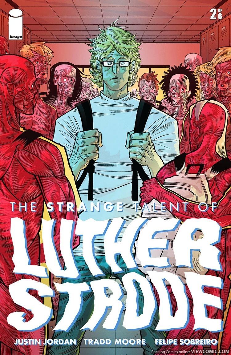 The Strange Talent of Luther Strode The Strange Talent of Luther Strode Viewcomic reading comics