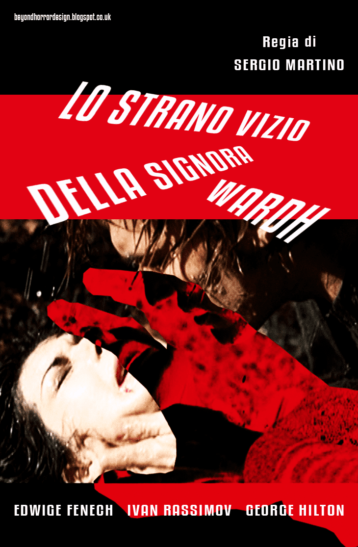 The Strange Vice of Mrs. Wardh BEYOND HORROR DESIGN STRANGE VICE OF MRS WARDH THE Sergio Martino