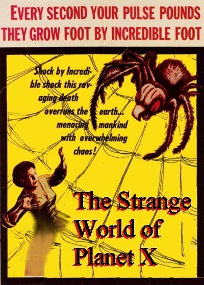 The Strange World of Planet X (film) The Strange World of Planet X aka Cosmic Monsters UK 1957